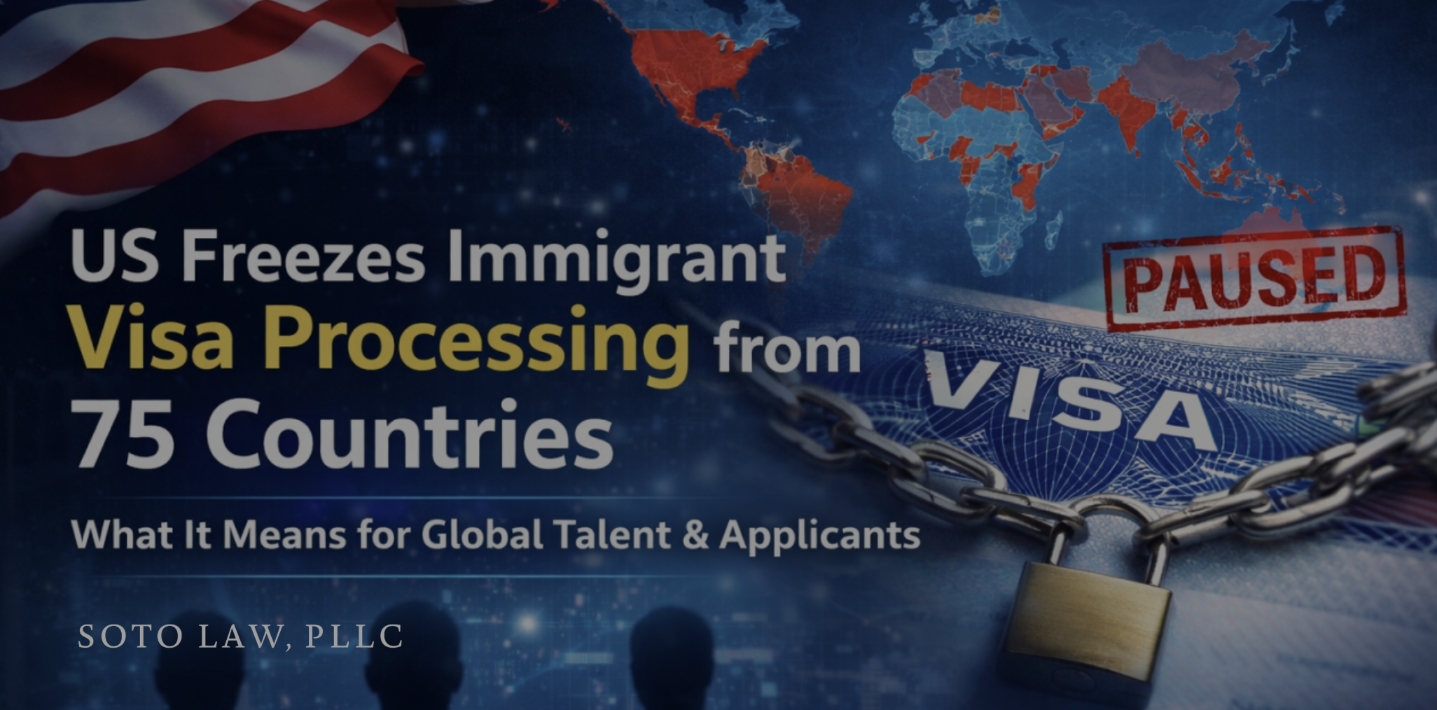Immigrant Visa Processing Paused for Applicants From 75 Countries: What You Need to Know