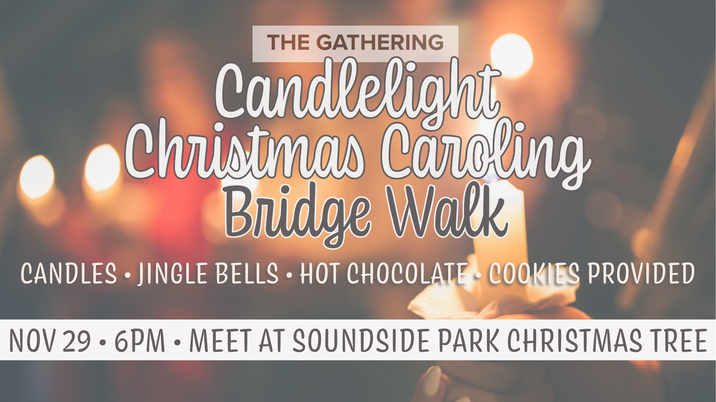 Candlelight Christmas Caroling Bridge Walk