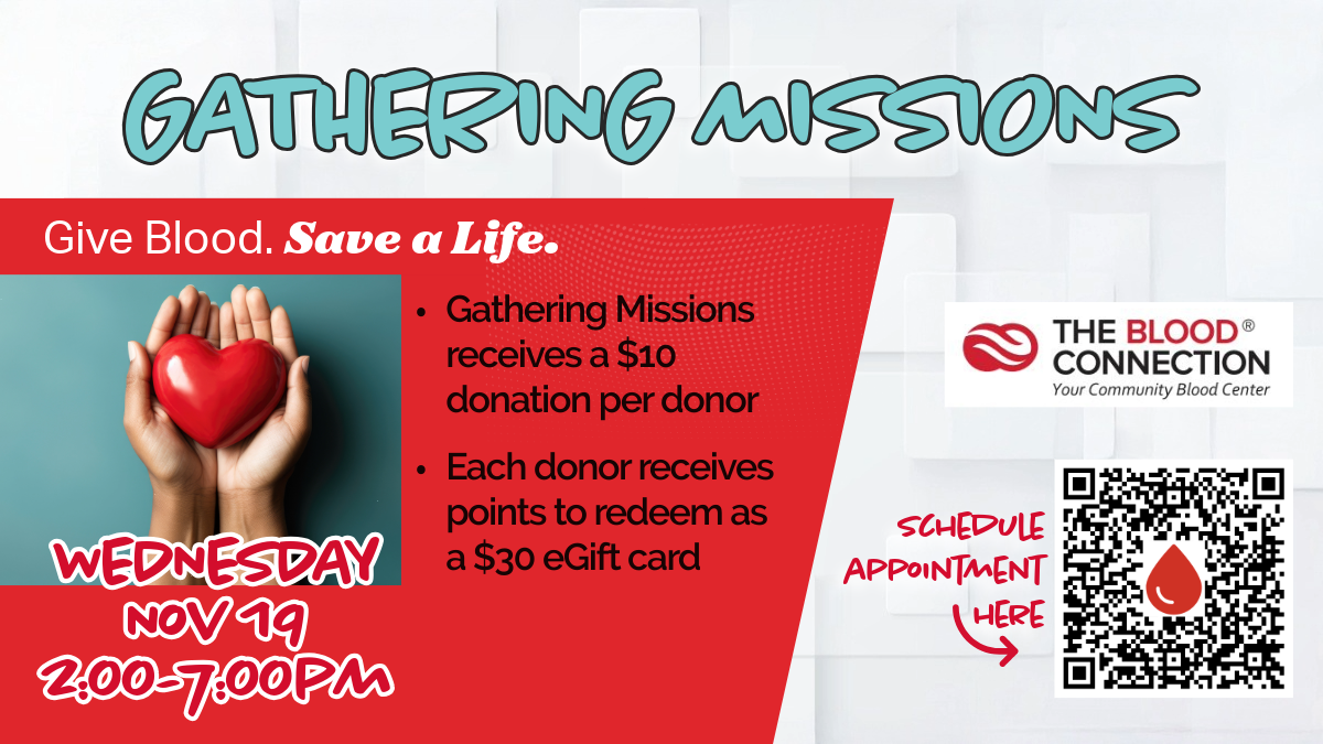 Blood Drive: Gathering Missions Fundraiser