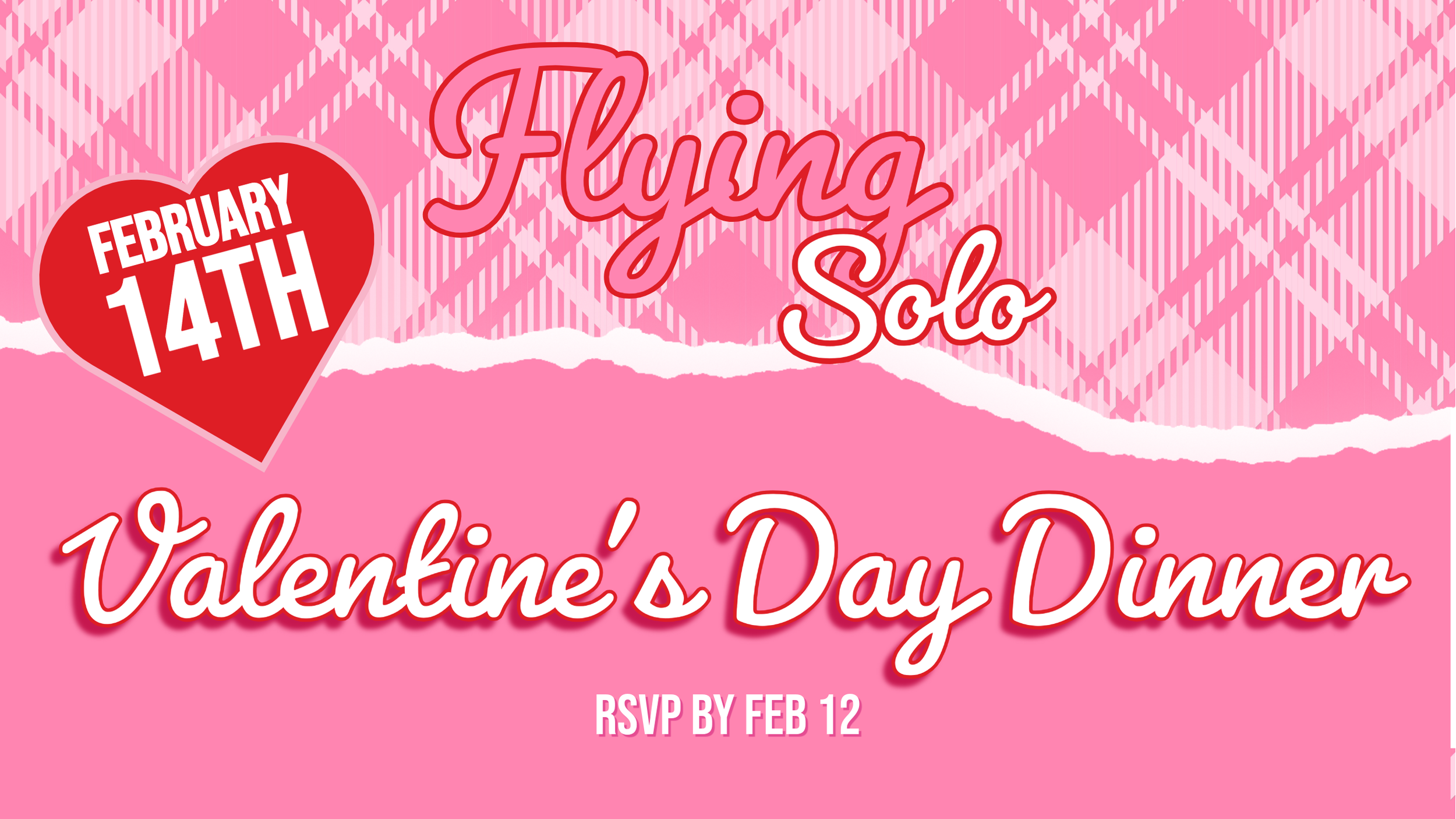 Flying Solo Valentine's Dinner Party