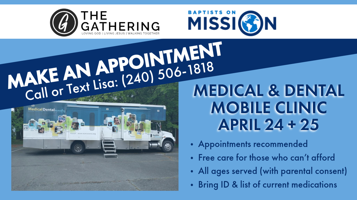 Gathering Missions Medical &amp; DENTAL Mobile Clinic