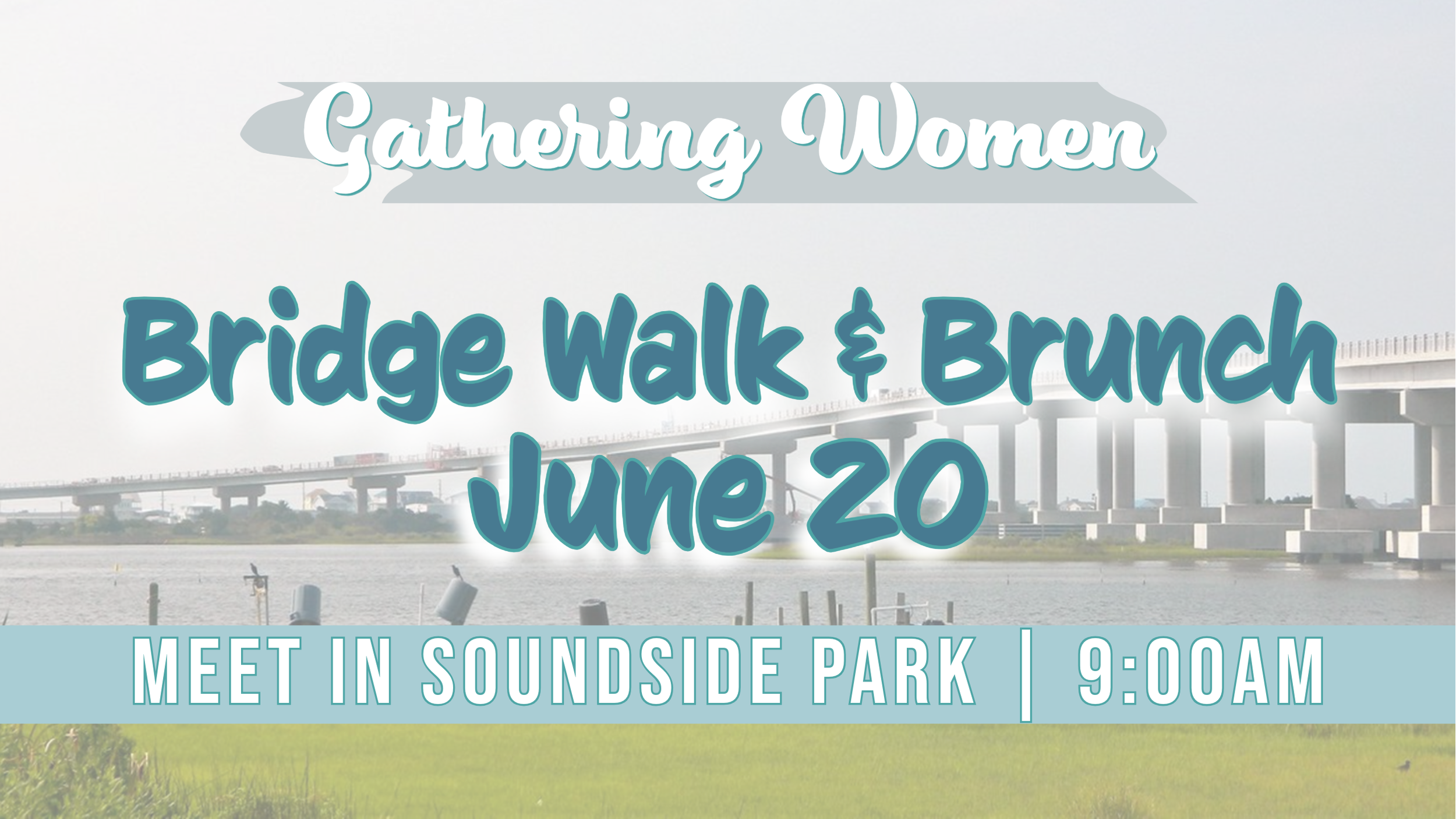 Gathering Women Bridge Walk