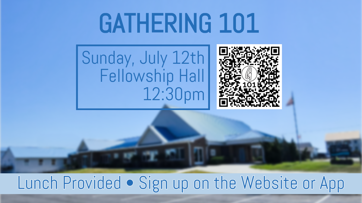 GATHERING 101