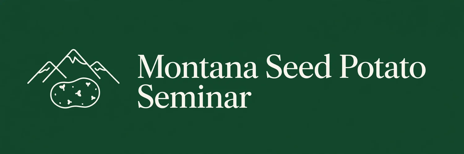 Montana Seed Potato Seminar
