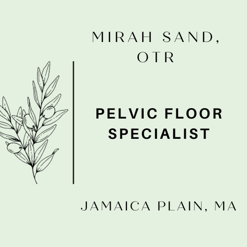 Mirah Sand OTR-Pelvic Floor Specialist