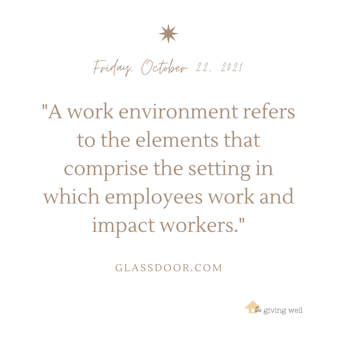 ENVIRONMENTAL & OCCUPATIONAL
Today’s Journal Prompt:
What does your ideal work environment look like? What does your office space look like? What types of personalities do you work with?