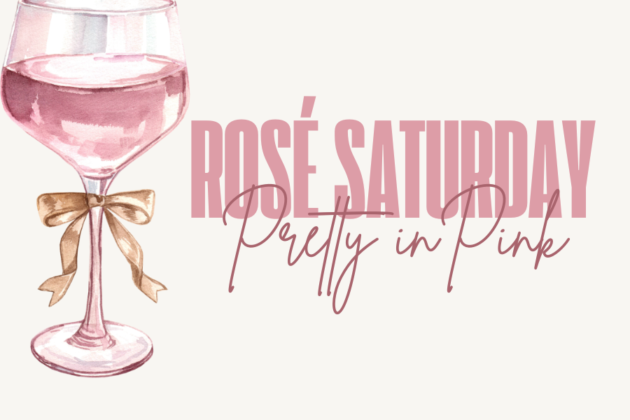 Pretty in Pink: Rosé Saturday 