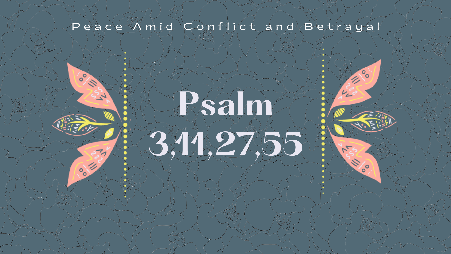 Peace In Conflict Through the Psalms