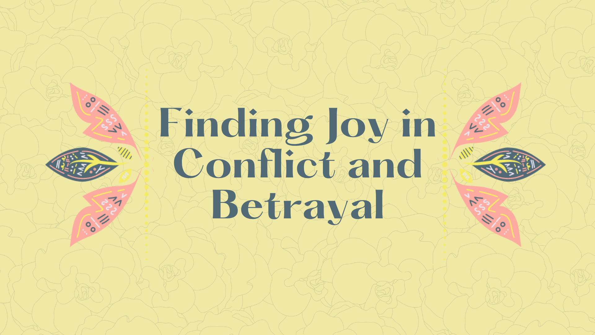 Peace Amid Conflict and Betrayal