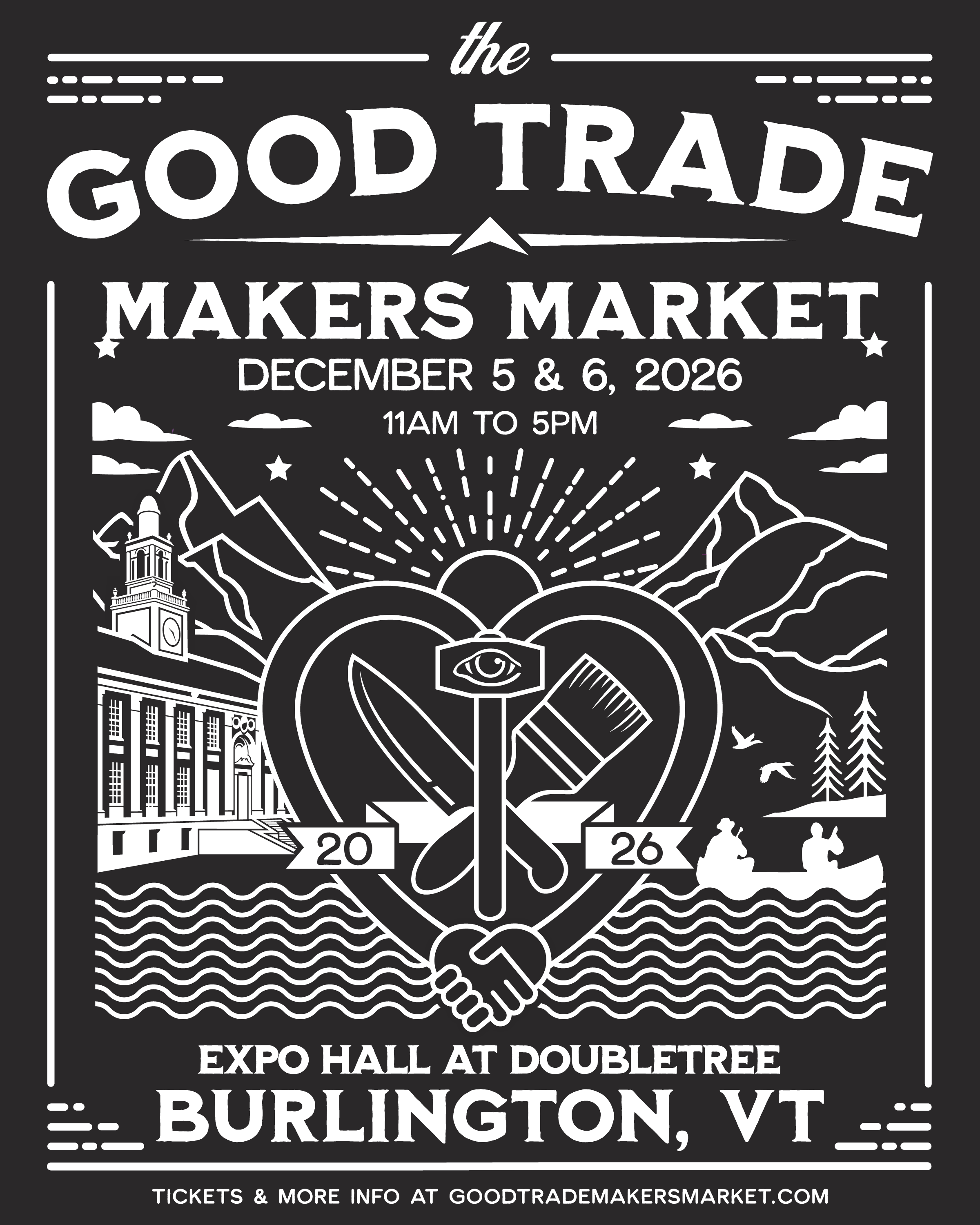 Poster for The Good Trade Makers Market event at the Expo Hall at DoubleTree in Burlington, Vermont on December 5 & 6, 2026, from 11 am to 5 pm, featuring illustrations of mountains, a clock tower, a lighthouse, a bridge, the sun, clouds, trees, birds, and hands shaking.