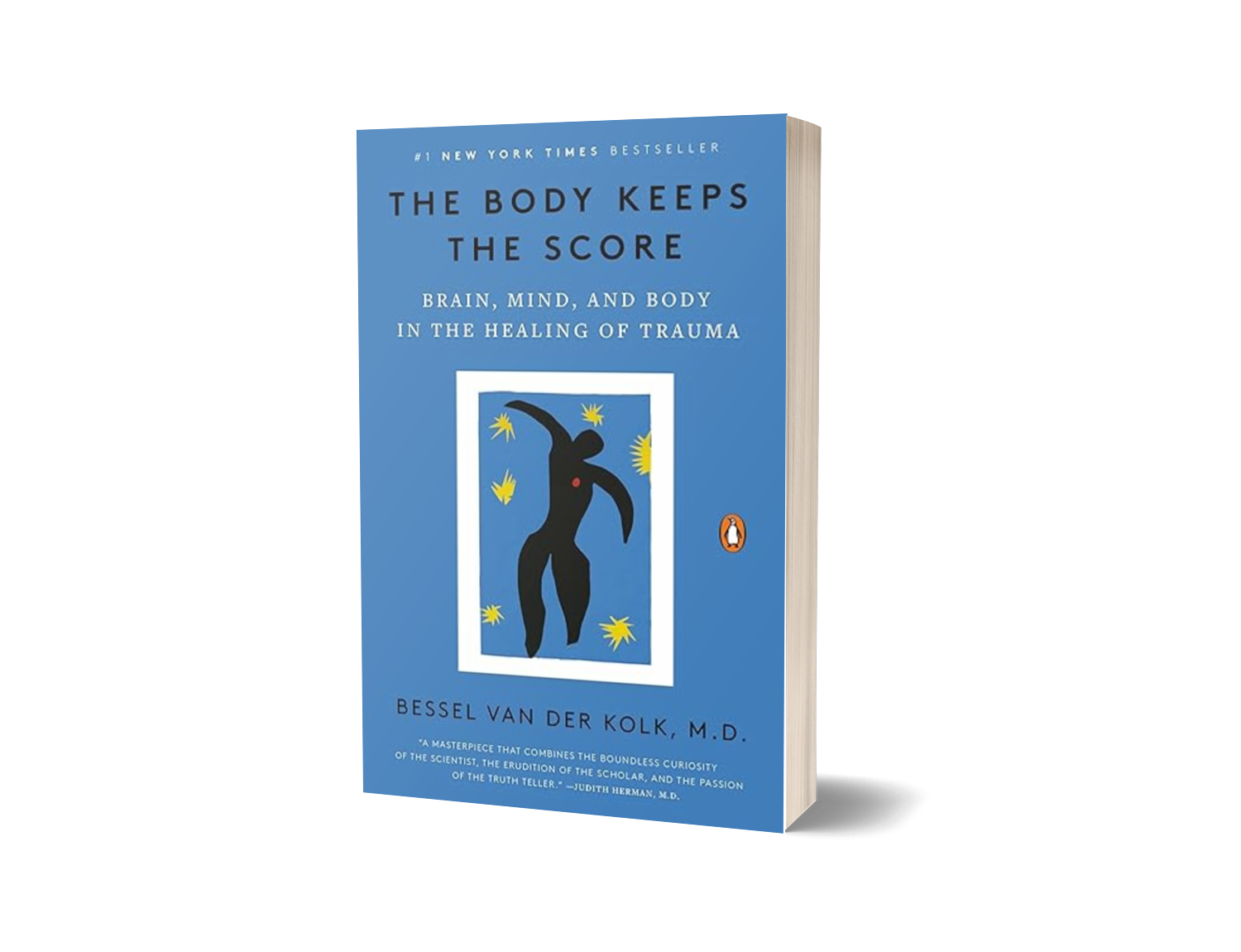 The Body Keeps The Score: Brain, Mind, and Body in the Healing of Trauma by Dr. Bessel van der Kolk
