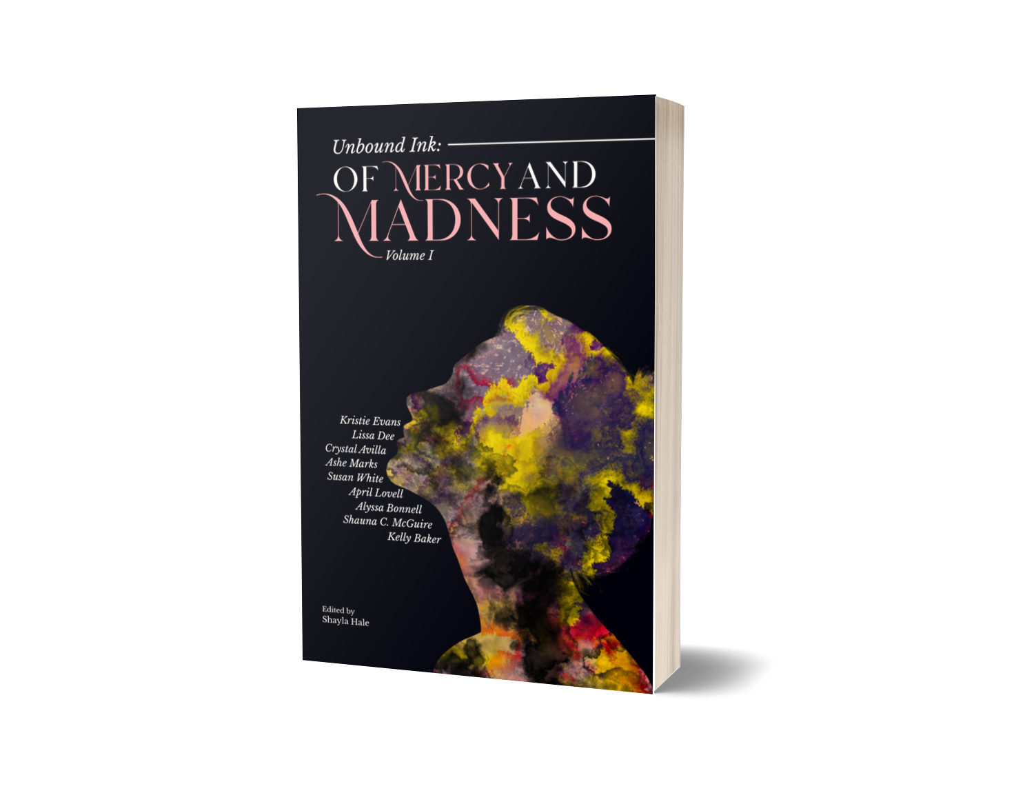 Unbound Ink: Of Mercy and Madness