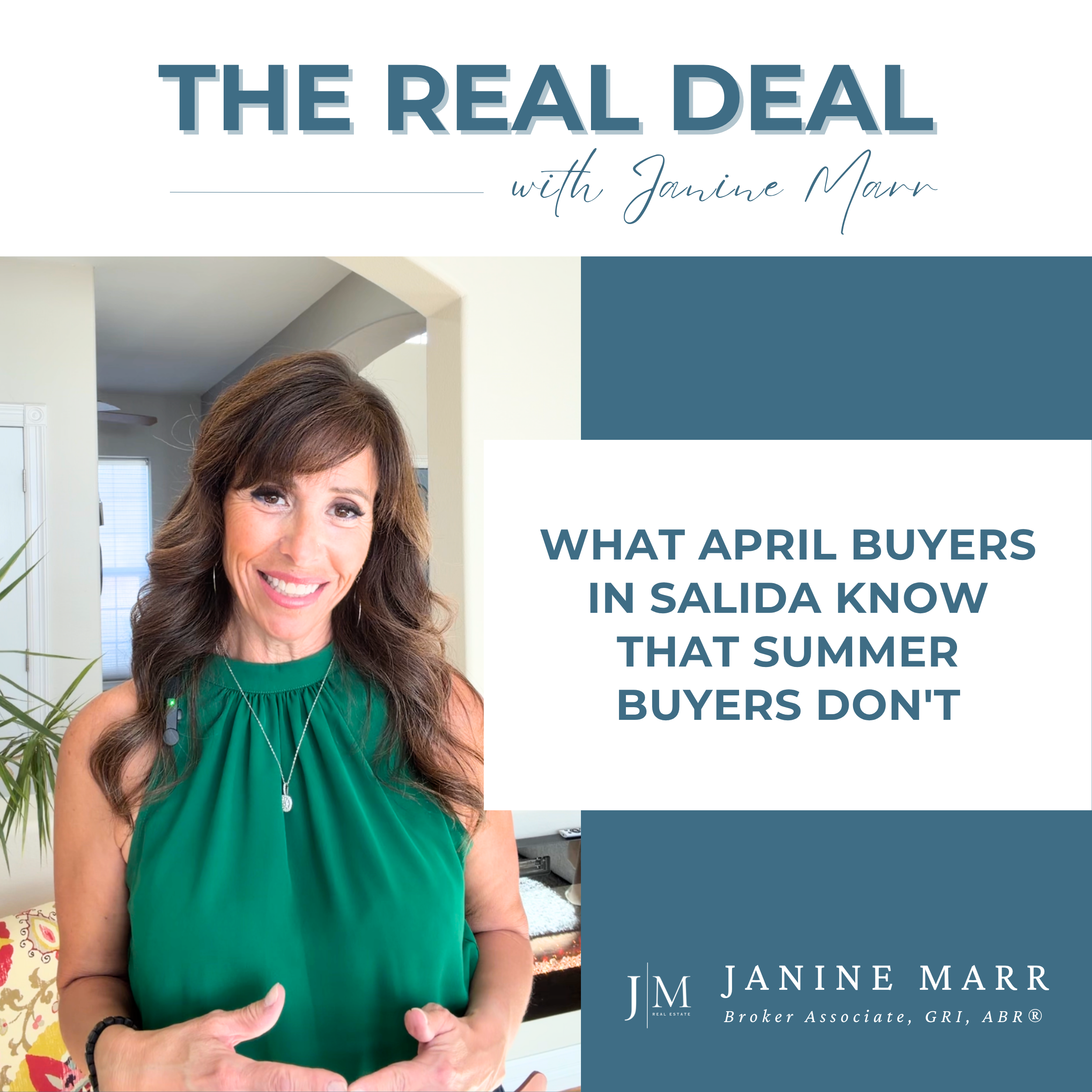 What April Buyers in Salida Know That Summer Buyers Don't