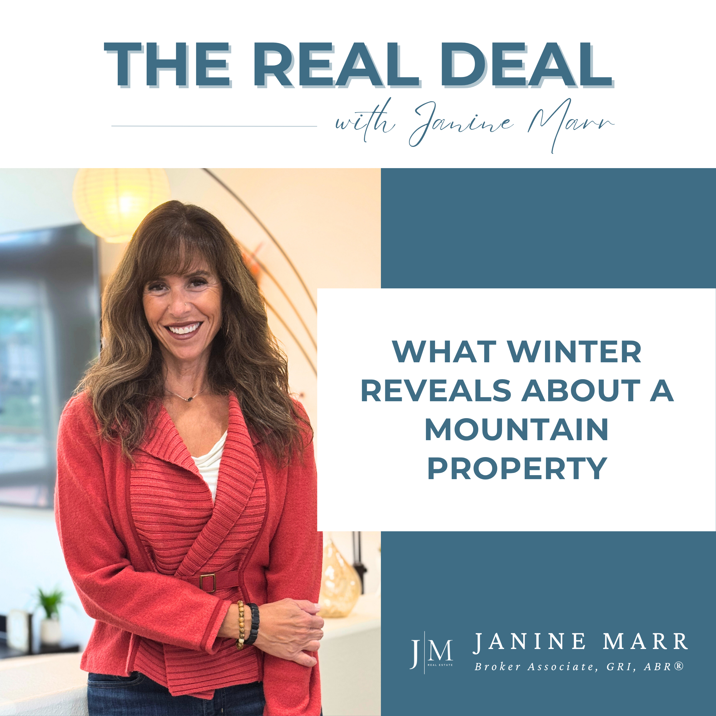What Winter Reveals About a Mountain Property