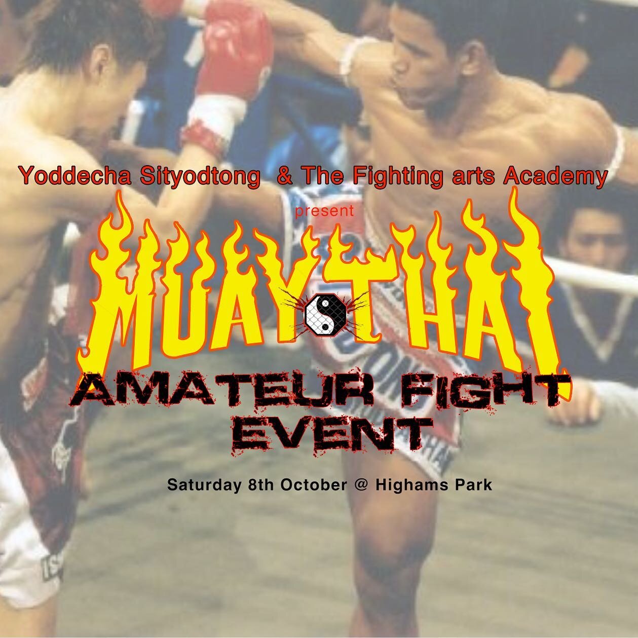 MUAY THAI AMATEUR FIGHT EVENT
Sat 8th October @the_fighting_arts_academy hosted by world champion @yoddecha_sityodtong 
Bringing this exciting aspect of #thai culture #highamspark 

Contact for corporate sponsorship or media coverage opportunities 

