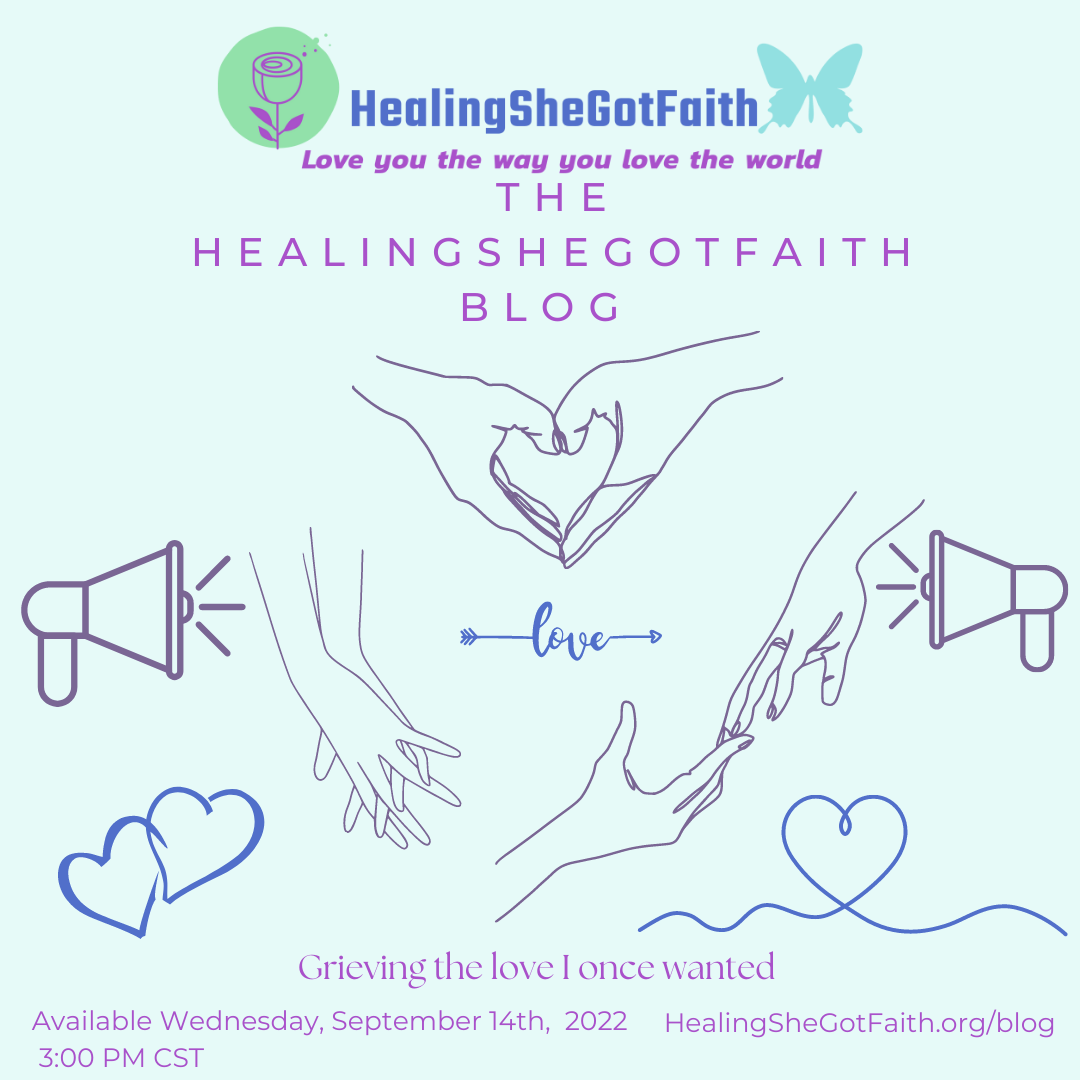 Grieving the love I once wanted 