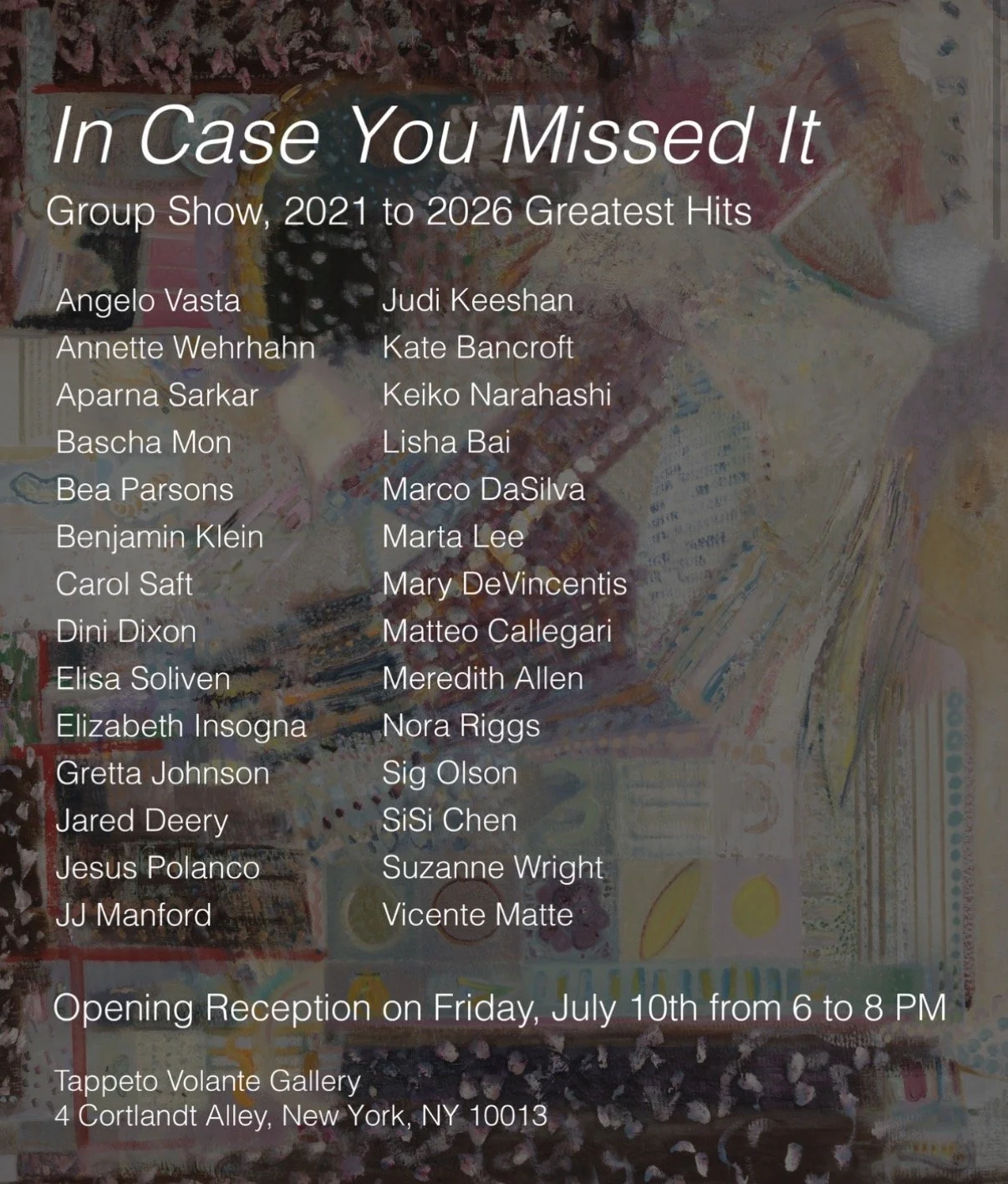 Current - In Case You Missed It, Group Show, 2021-26 Greatest Hits