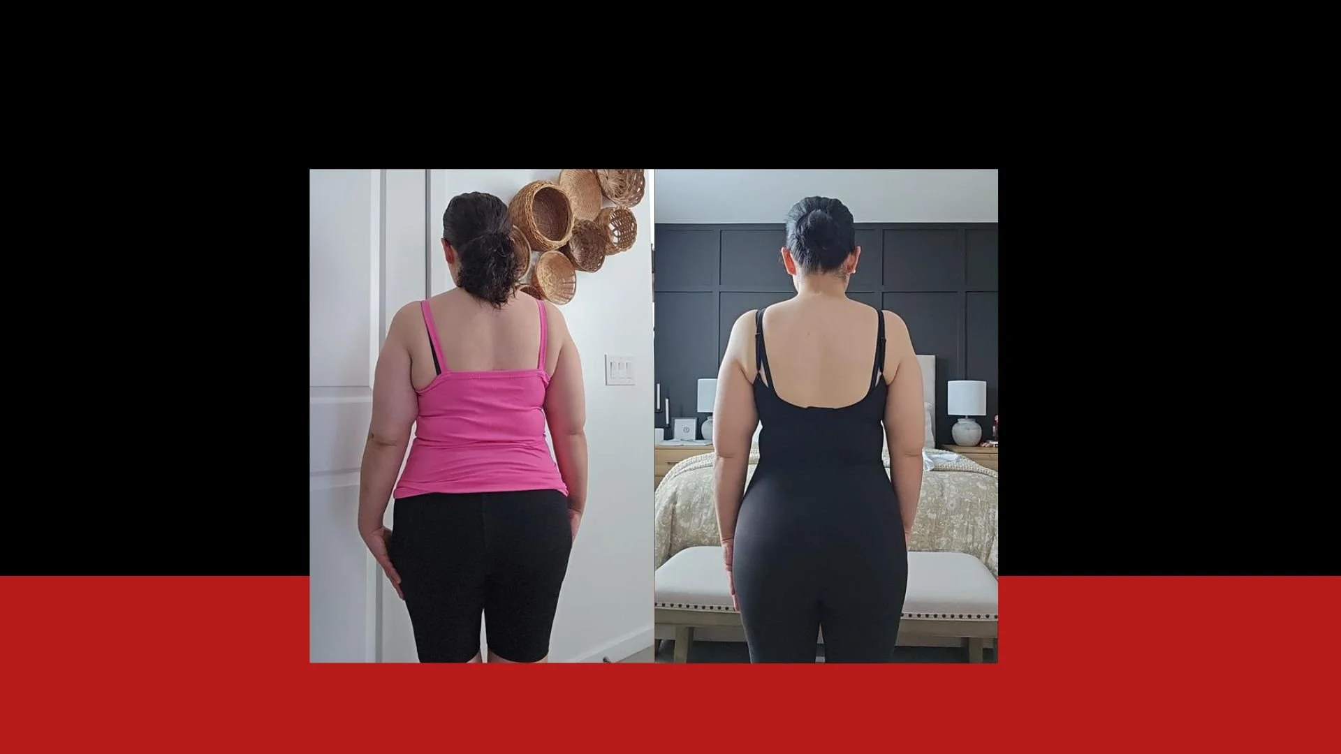 Side-by-side comparison of a woman from behind before and after weight loss, wearing pink tank top and black shorts, in a bedroom setting.