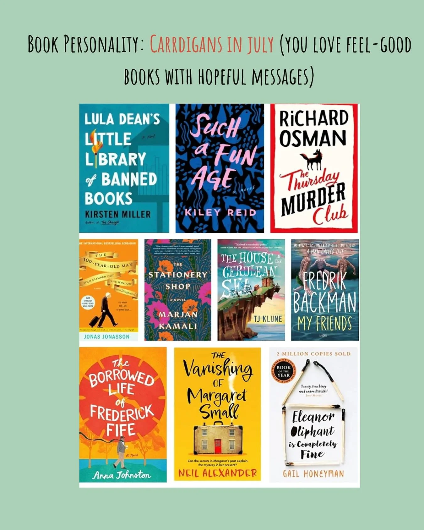 🧣Cardigans in July (Feel-Good / Comfort Reads)
Hopeful stories that feel like a hug in book form.

⭐️The Thursday Murder Club by Richard Osman
⭐️Remarkably Bright Creatures by Shelby Van Pelt
⭐️The Invisible Life of Addie LaRue by V.E. Schwab #whats