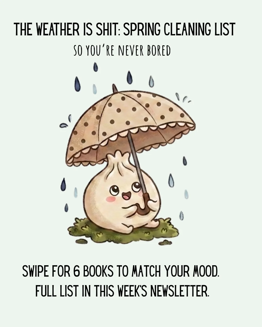 ☔️The weather is not cooperating. Your reading list should.

Swipe for 6 books to match your mood this week. The full list of 12 swaps is in this week&rsquo;s newsletter. Link in bio. 📚

☀️Readers are never bored. #whatsyourbook 

#bookdumplingrecom