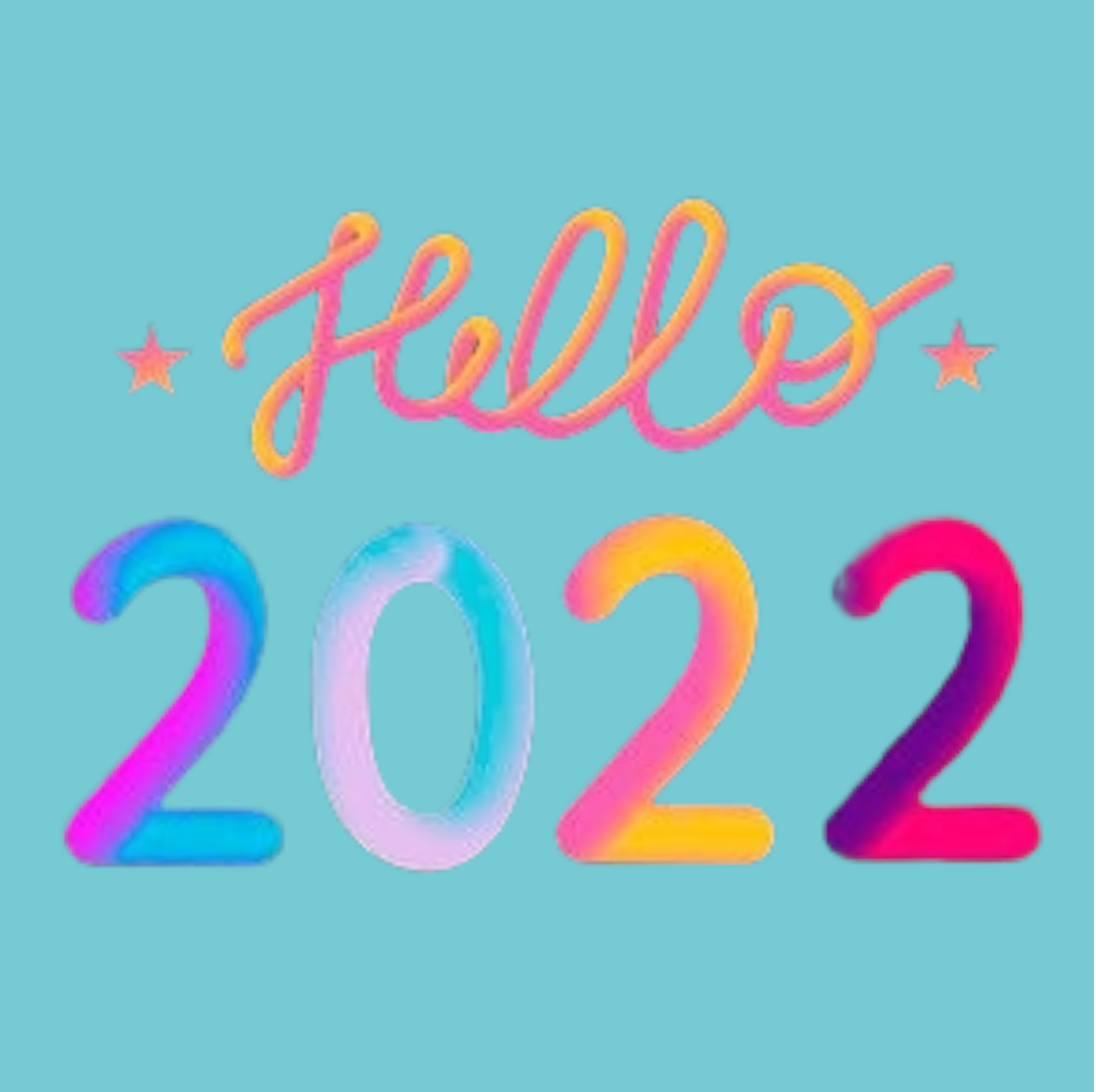 Goodbye 2021, Hello 2022