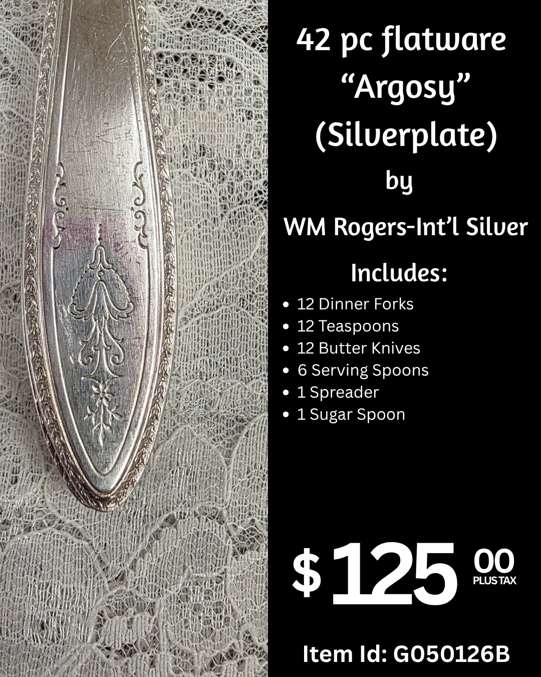 A detailed silverplate flatware set called 'Argosy' with 42 pieces, including dinner forks, teaspoons, butter knives, serving spoons, a spreader, and a sugar spoon, priced at $125.
