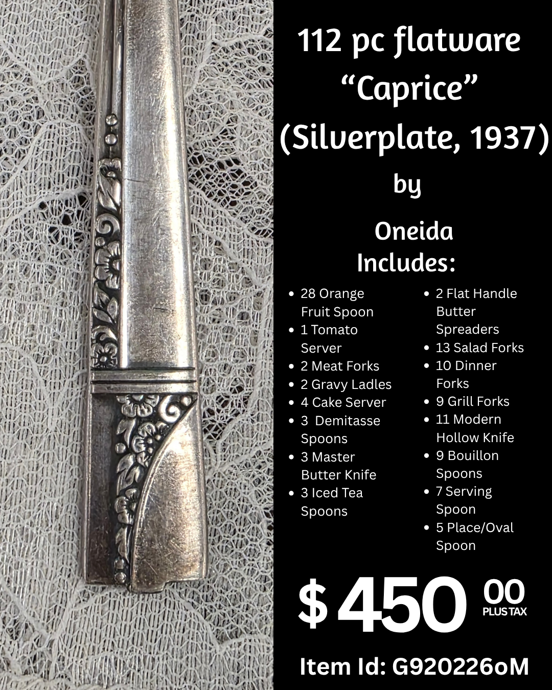 A detailed silverware set, including a floral-patterned butter knife, displayed against lace fabric, with a black informational overlay listing the contents of a 112-piece flatware set called 'Caprice' from Silverplate, 1937, priced at $450 plus tax.