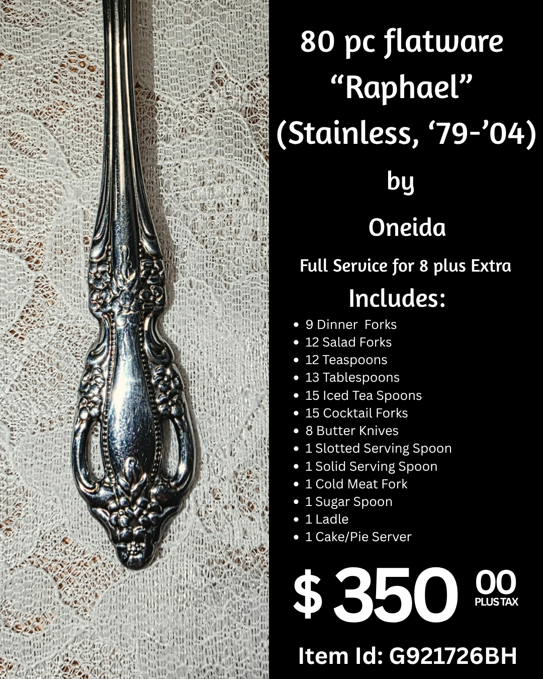 Silver ornate flatware set called 'Raphael' with a detailed handle, displayed on a lace tablecloth next to a black informational poster listing the set's specifications, includes utensils and is priced at $350 plus tax.