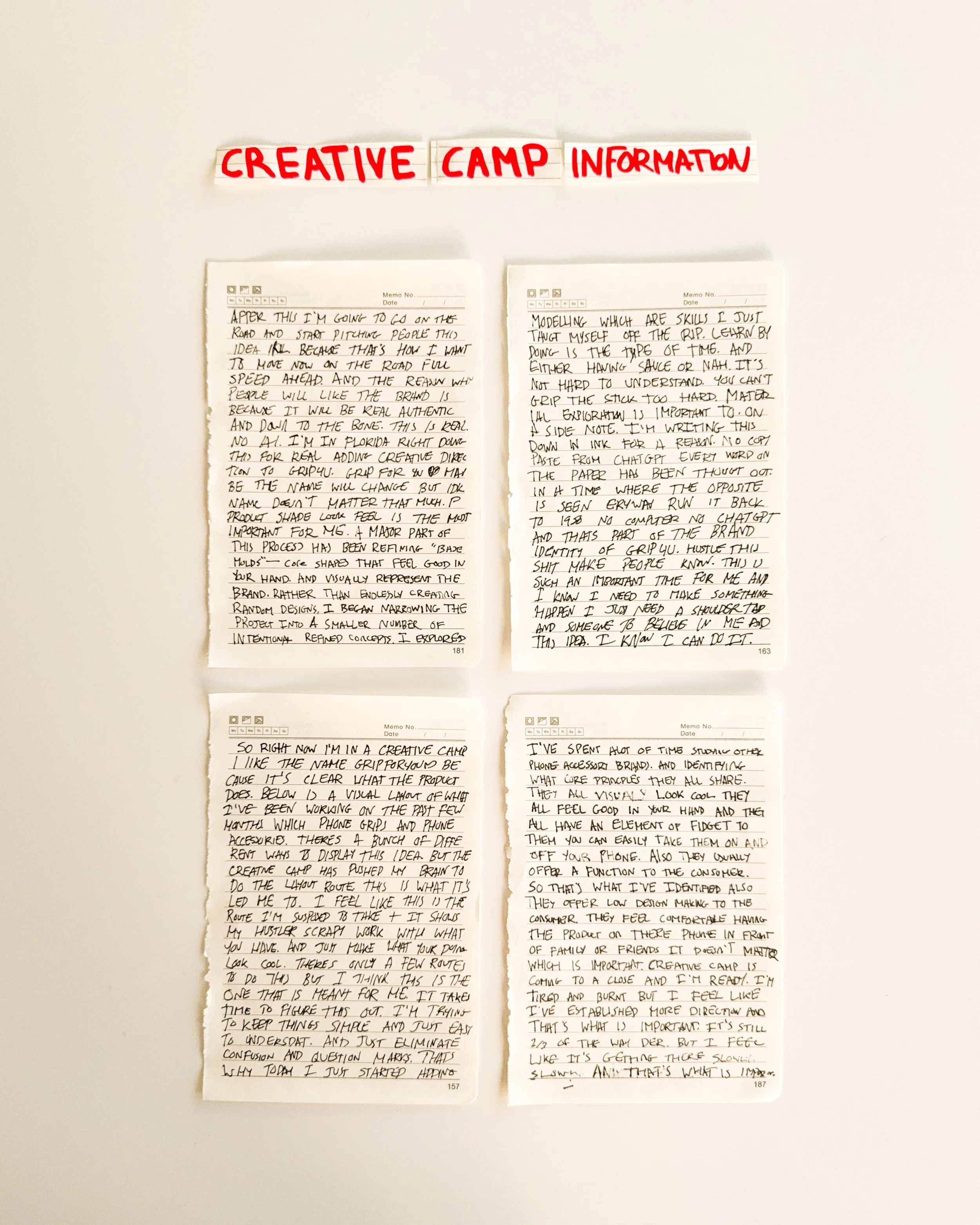 Creative Camp is an open studio for testing ideas, shapes and details around GripForYou®. It follows product from loose thoughts to physical prototypes, keeping the process visible, simple and unfinished while each decision becomes clearer through ma