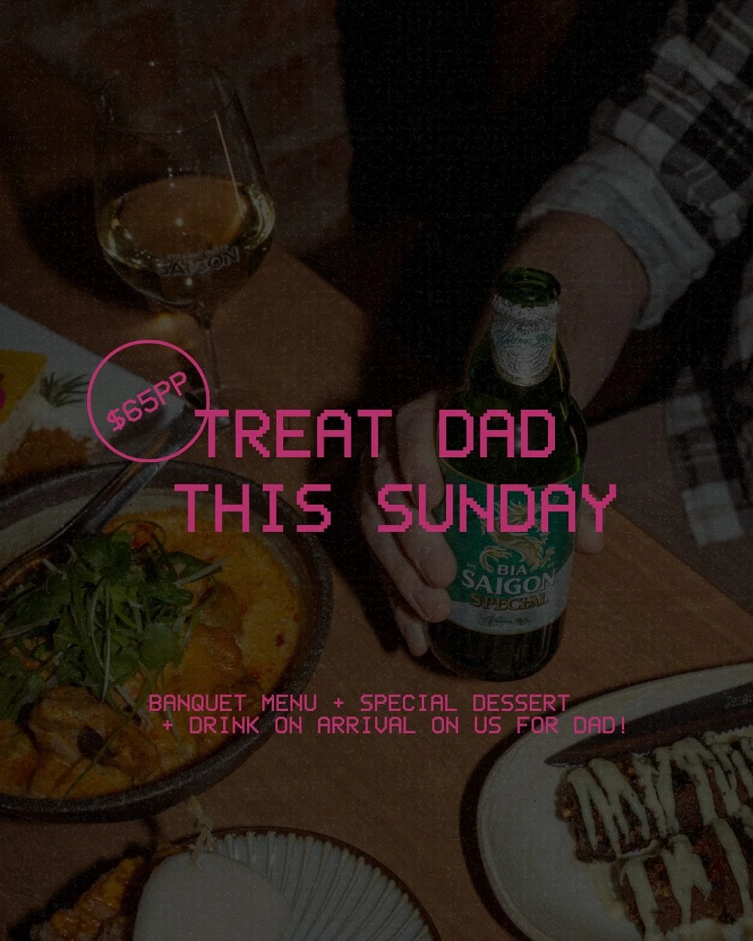 A feast, a toast, and dessert for dad. Don&rsquo;t miss out - link in bio to reserve.