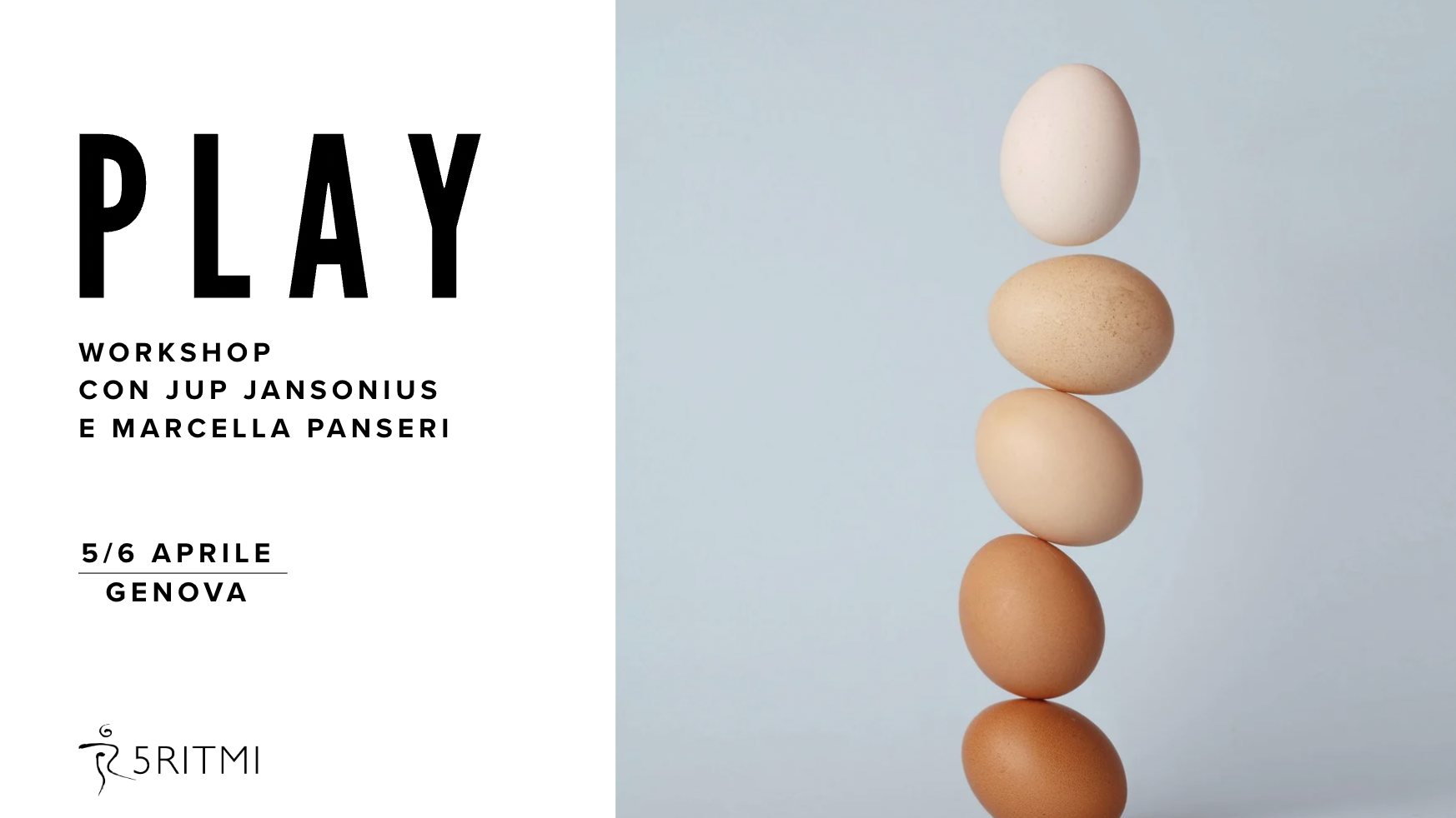 PLAY  | 5RITMI | JUP JANSIONIUS E MARCELLA PANSERI | GENOVA