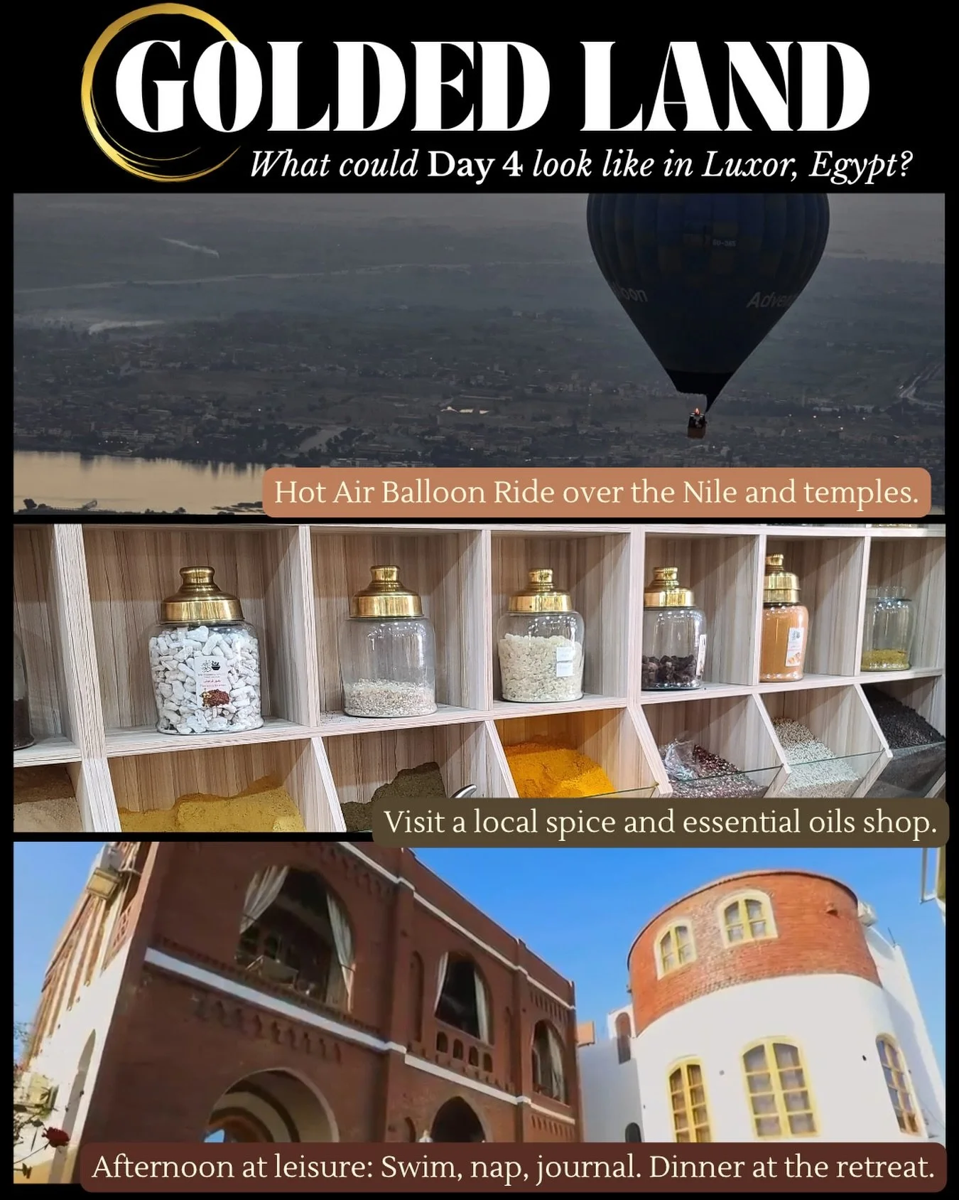 Start the day watching Luxor wake up from above, with a hot air balloon ride over the Nile, temples and surrounding landscape.

Back on the ground, discover the colours, scents and traditions of a local spice and essential oils shop before returning 