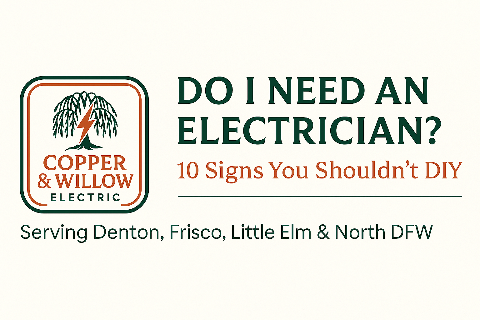 Do I Need An Electrician? 10 Signs You Shouldn’t DIY