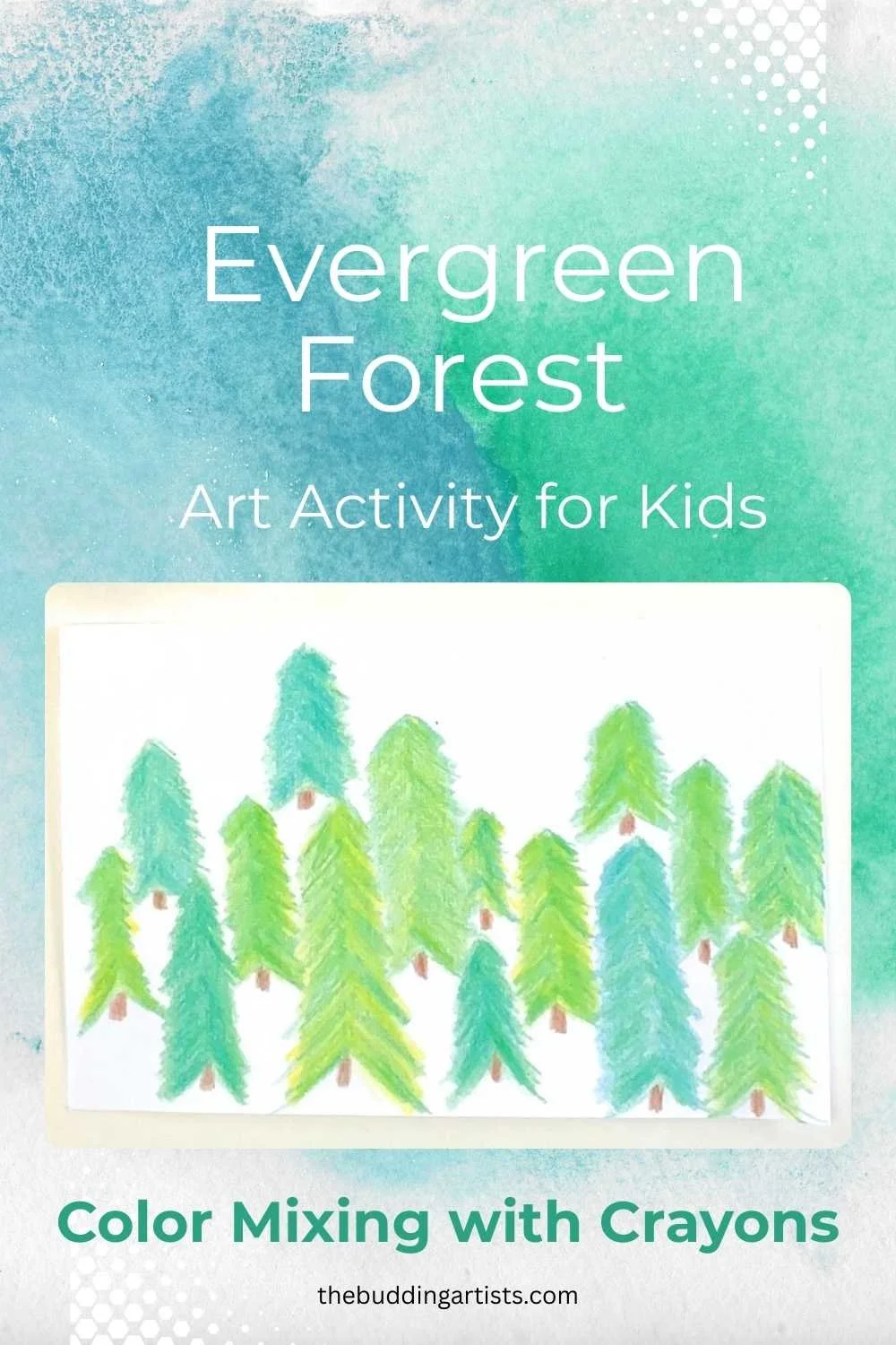 Simple evergreen tree art activity for kids drawn with crayons by layering yellow, blue, and green analogous colors on white paper shown on a blue and green background. Text reads: Evergreen Forest Art Activity for Kids, Color Mixing with Kids
