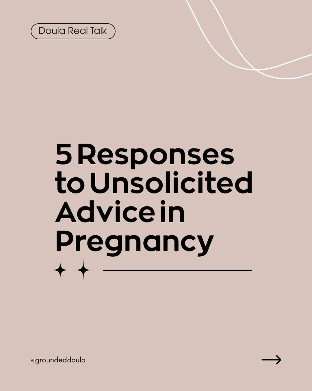Oooh, this is a big one! 👀

This topic comes up A LOT with my clients! Loved ones and strangers that feel the need to chime in during their pregnancy (and after baby arrives). 

Sometimes, these are well intentioned sentiments that are helpful. But 