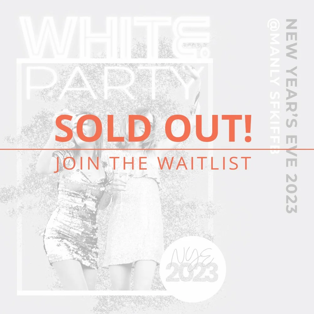 •• SOLD OUT ••  NYE AT MANLY SKIFF