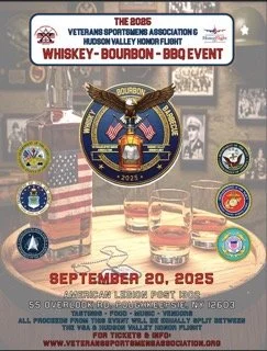 The 2025 Veterans Sportsmens Association & Hudson Valley Honor Flight Whiskey - Bourbon - BBQ Event