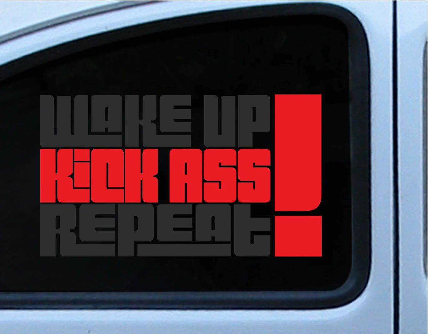 Wake-up-kick-ass-repeat.jpg