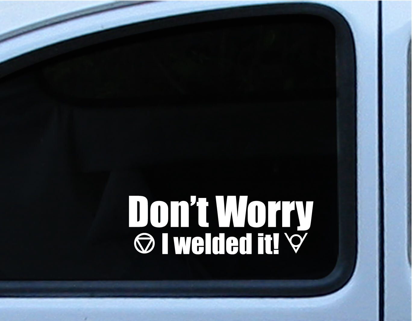 Dont-worry-I-welded-it.jpg