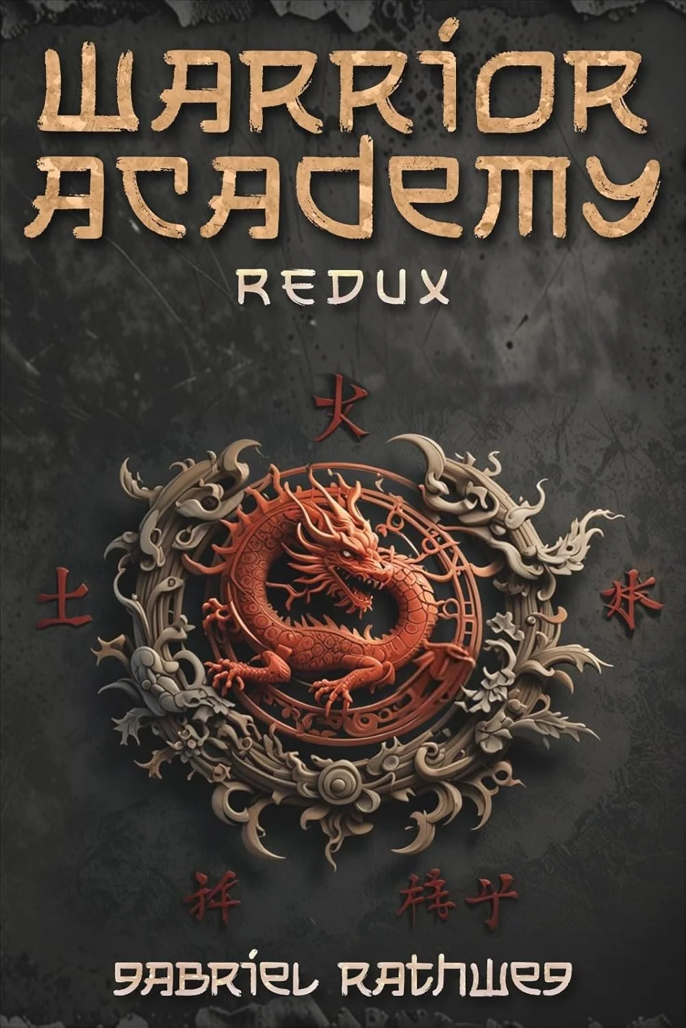 Warrior Academy: Redux Book 1 cover — LitRPG academy fantasy by Gabriel Rathweg
