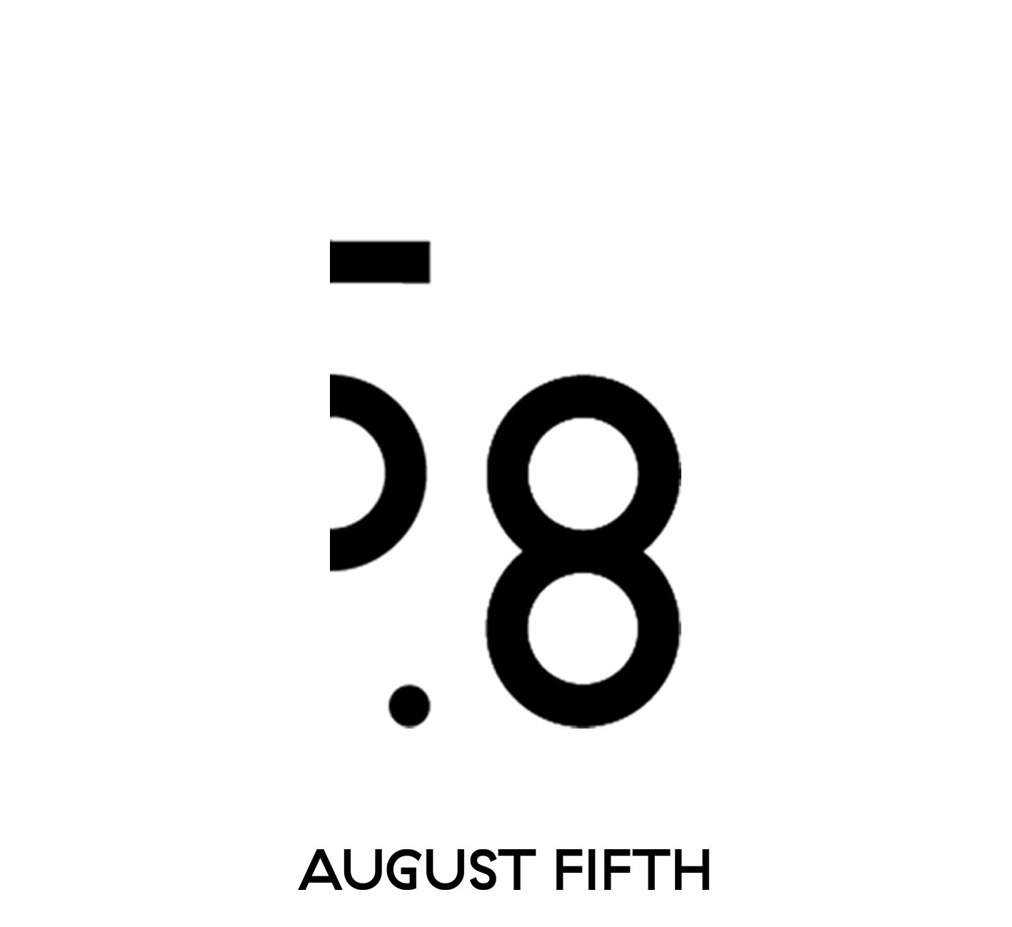 August Fifth