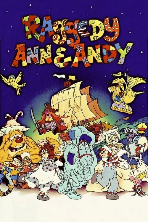 Feeling Raggedy Added To Watchlist: RAGGEDY ANN & ANDY: A MUSICAL ADVENTURE (1977 ...