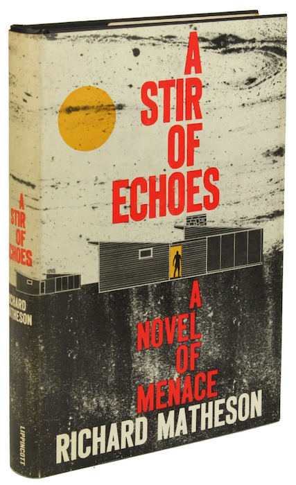 A Stir Of Echoes by Richard Matheson