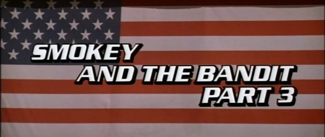 SMOKEY AND THE BANDIT PART III (1983) title screen
