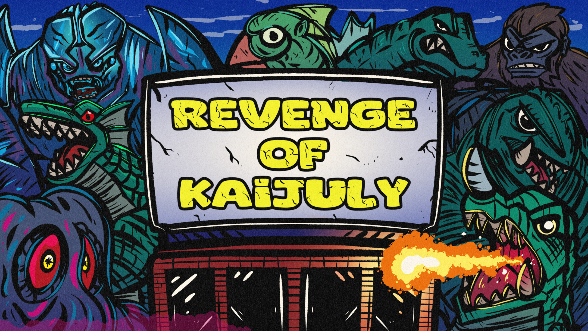 Coming Soon…REVENGE OF KAIJULY!