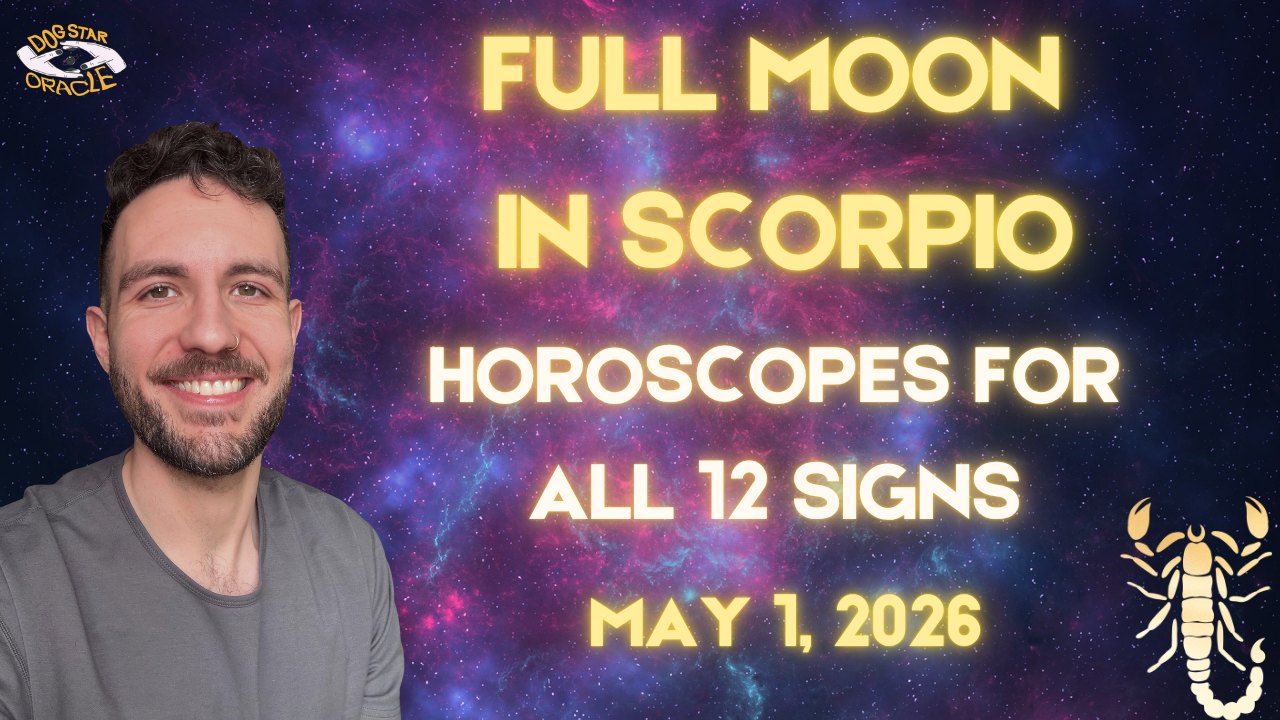 Full Moon in Scorpio: May 1, 2026
