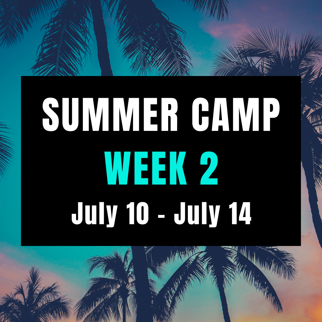 2023 SUMMER CAMP: WEEK 2