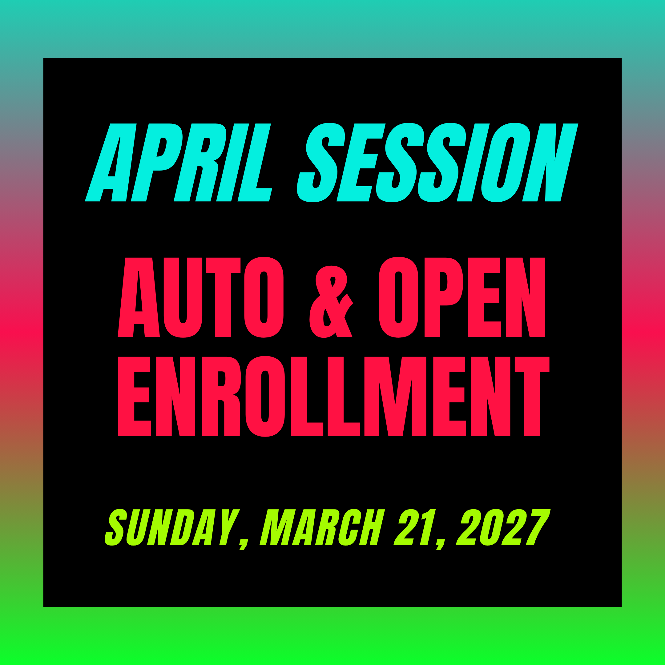 April Session Enrollment