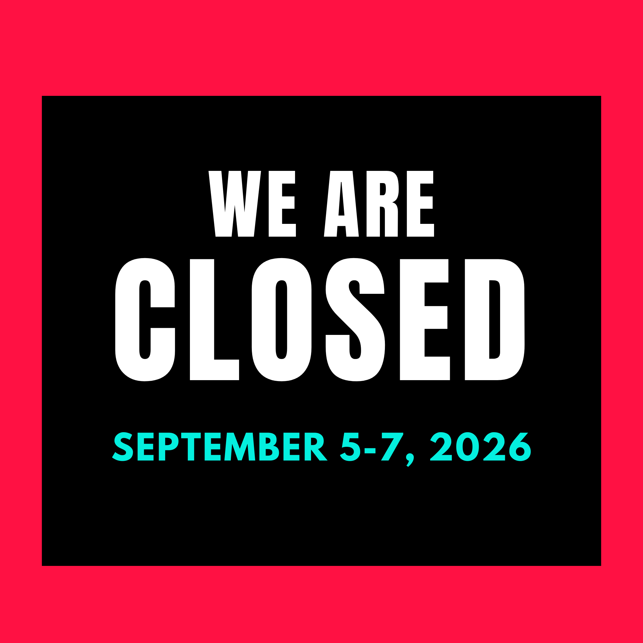 We Are Closed