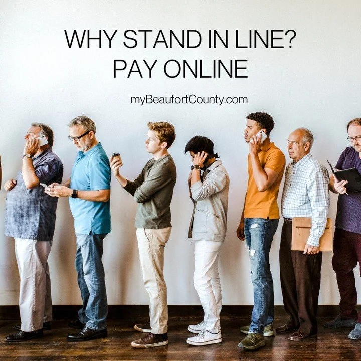 Property Tax Deadline Approaching

The tax deadline is fast approaching. Skip the lines and avoid delays by paying online today.

✔ Fast
✔ Easy
✔ Convenient

Submit your payment securely at myBeaufortCounty.com.